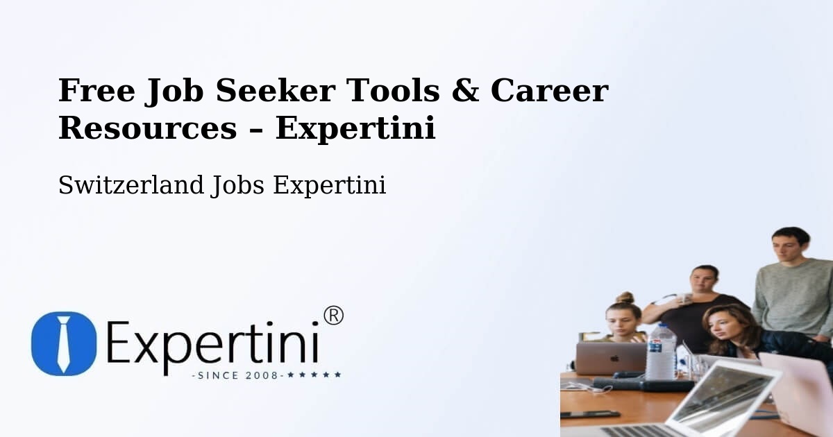 Free Job Seeker Tools & Career Resources – Aigle - Aigle, Switzerland Jobs Expertini