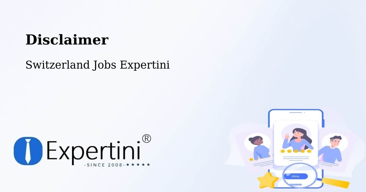 Disclaimer – Aigle - Switzerland Jobs Expertini