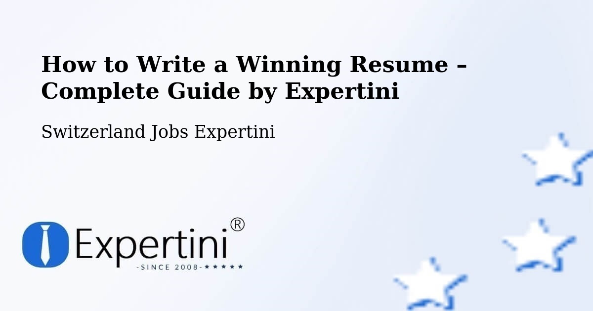 Resume Writing Guide for Job Seekers – Aigle - Aigle, Switzerland Jobs Expertini
