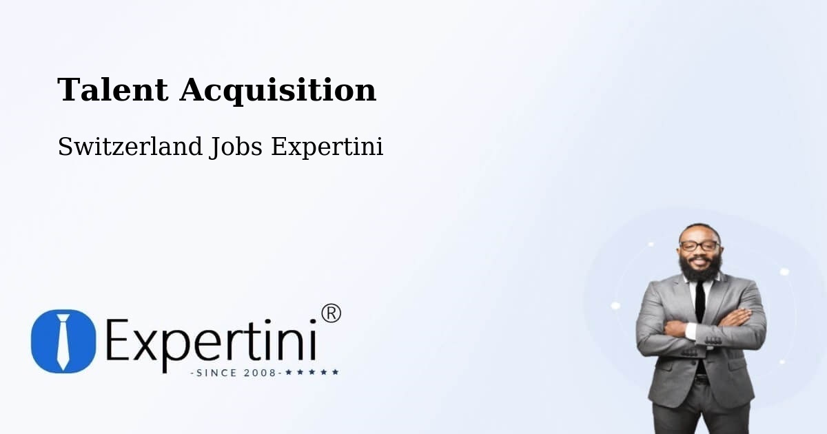 Post Jobs & Find Candidates in Aigle – Talent Acquisition Solutions - Switzerland Jobs Expertini